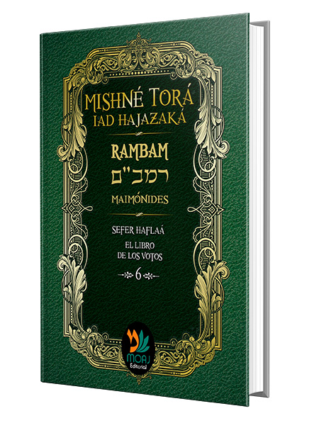 Mishné Torá, tomo 6 el libro de los votos